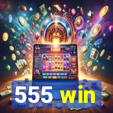 555 win
